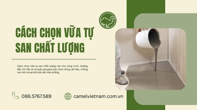 Cách Chọn Vữa Tự San Chất Lượng