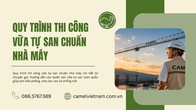 Quy Trình Thi Công Vữa Tự San Chuẩn Nhà Máy