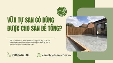 Vữa Tự San Có Dùng Được Cho Sàn Bê Tông?
