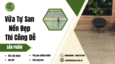 Vữa Tự San – Nền Đẹp Thi Công Dễ