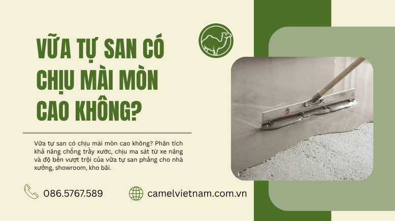 Vữa Tự San Có Chịu Mài Mòn Cao Không? Giải Đáp Chuẩn Kỹ Thuật